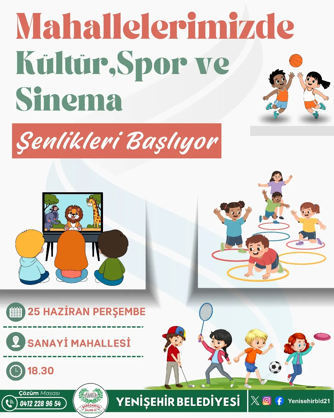 Mahallelerimizde Kültür, Spor ve Sinema Şenlikleri Başlıyor