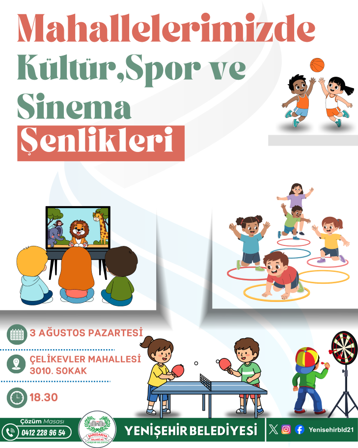 Mahallelerimizde Kültür, Spor ve Sinema Şenlikleri